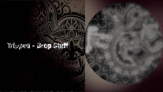 Tripped - Drop stuff