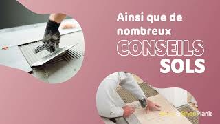 Découvrez notre assortiment sols chez Brico & BricoPlanit