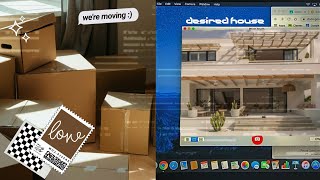 ❝ pack up your room cuz we're moving ❞ move to desired home [subliminal]