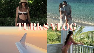 VACATION VLOG | turks & caicos for the week with family!!!