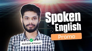 Spoken english Promo | Abdullah Al Kaisan Sir