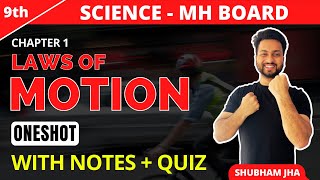 Laws of Motion Class 9th Science | Maharashtra Board | CBSE | ONESHOT | Shubham Jha