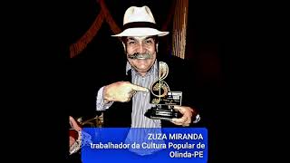 ZUZA MIRANDA-música:VEM, VEM PRA OLINDA-autores:Artur Machado, Climério Filho & Alxandre Spinelli 