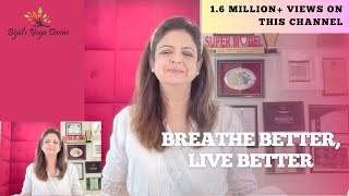 Breathe Better, Live Better : Transform Your Health with Kapalbhati Guided by Bijal