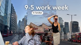 warm august in london | 9-5 office days, commuting, barre class + lazy weeknight dinners