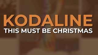 Kodaline - This Must Be Christmas (Official Visualizer)