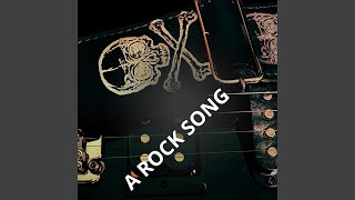 A Rock Song