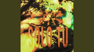Solo Tú