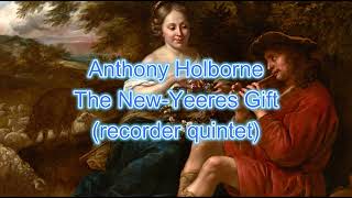 The New-Yeeres Gift by Anthony Holborne - Happy New Year to all!