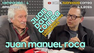Juan David Correa - Conversaciones pendientes. Con Juan Manuel Roca.