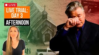 LIVE: The Alec Baldwin Rust Trial | Day 3 AFTERNOON