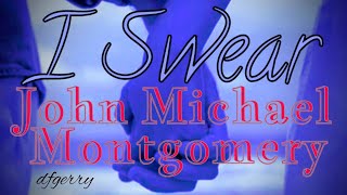 "I SWEAR" John Michael Montgomery 1993 (Gary Baker & Frank J. Myers), Keyboard Live cover _dfgerry_