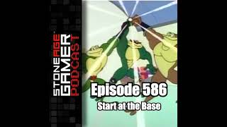 SAG Podcast 586: Start at the Base