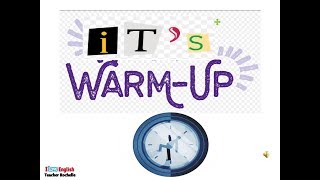 It's Warm up time