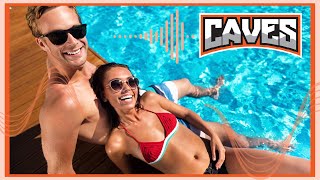 CAVES - Outdoor Entertaining 2.0