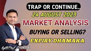 Nifty Target for Tomorrow | Bank Nifty Expiry prediction 24 August | Expiry option Strategy