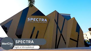 Spectra Museum Ahmedabad | Multi-Sensory Museum | Art & Technology | MeriCity