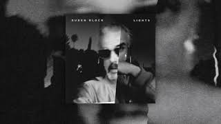Ruben Block - Lights (Official Audio)
