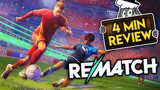 [4 MIN REVIEW] - REMATCH