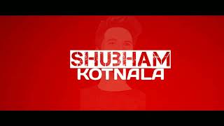 Channel Intro | Shubham Kotnala