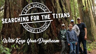 The Search for "The Titans" with Keep Your Daydream