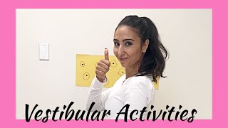 Vestibular Activities