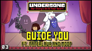UNDERSONG - Guide You - ORIGINAL UNDERTALE MUSICAL Toriel Song (03)