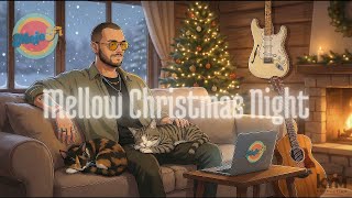 Mellow Christmas Night Soft 🎅🏼🎹 Lo Fi Blues & Jazz 🎺 with Special Guests (MojoMan + Sydney + Momo)