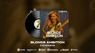 CENNAYA – Blonde Ambition (Official Visualizer) | Glam Rock Meets Afro-Pop Power
