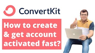 How to create free ConvertKit account & get it approved fast?