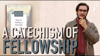 Rules for Fellowship: Timeless Guidance for Christian Community