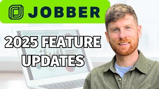 Must-See Jobber 2025 Updates for Contractors