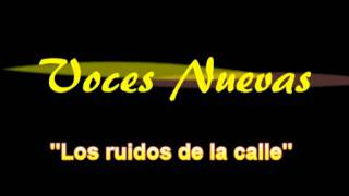 Luis Membrillo (Voces Nuevas) - Los ruidos de la calle
