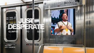 Just Desperate | Pastor Eric Morris
