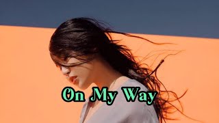 On My Way #lyrics - Saji