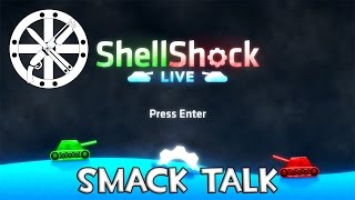 Smack Talk [ShellShock Live]