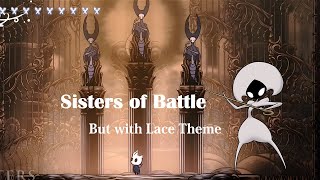 Hollow Knight: Sisters of Battle but the music is replaced to Lace Theme