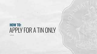 How To: Apply for a TIN Only