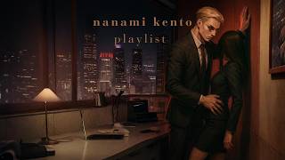his FORBIDDEN desire — Nanami Kento playlist + voiceover