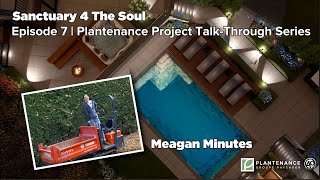 Sanctuary 4 The Soul | Episode 7 | Plantenance Project Talk-Through Series