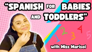Baby Speech, Colors, Numbers and more | Spanish for Babies and Toddlers | Aprende con Miss Marisol 😃