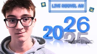 ON PASSE EN 2026 EN LIVE ! (Nouvel An)