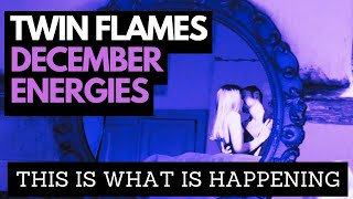 Twin Flame Energy Update: New moon + December Energies