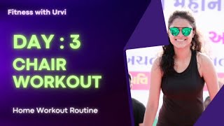 Day 3 / Chair Workout / Workout at Home / Weight Loss / 20 mins Home workout / Quick workout