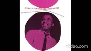 Freddie Hubbard - Hub Cap (1961)