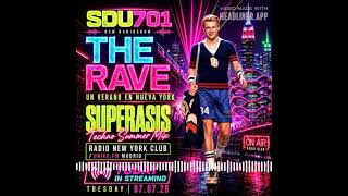 SDU701 The Rave- Superasis- Techno Summer Mix- Un verano en Nueva York