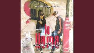 LA LLAMA (feat. Rusio LML & PapiDogg)