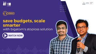 Save Budgets, Scale Smarter with BigAtom's Stoploss Solution