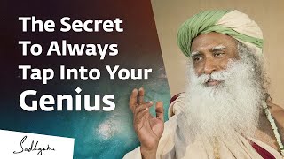 The Secret To Always Tap Into Your Genius – Sadhguru Reveals #Sadhguru #UneducatedGuru'svaan