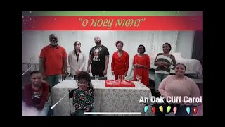 "O Holy Night" covered by Cast of An Oak Cliff Carol, originally produced by Marcus Calyen for MMP